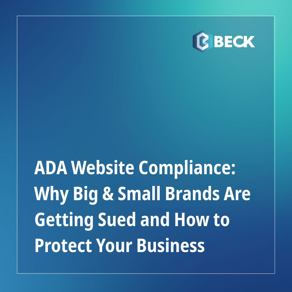 ADA Website Compliance: Why Big & Small Brands Are Getting Sued and How to Protect Your Business