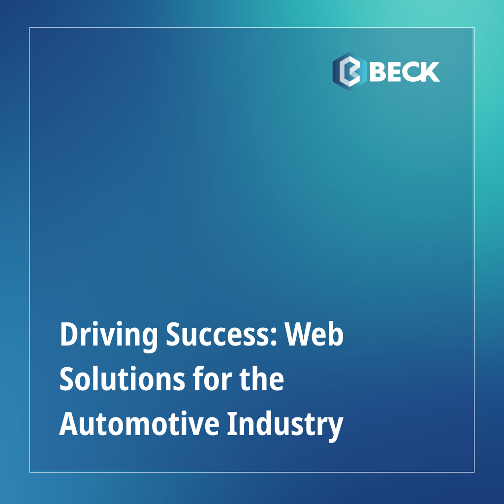 Driving Success: Web Solutions for the Automotive Industry
