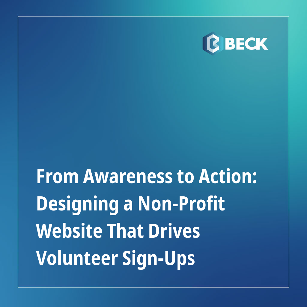 From Awareness to Action: Designing a Non-Profit Website That Drives Volunteer Sign-Ups
