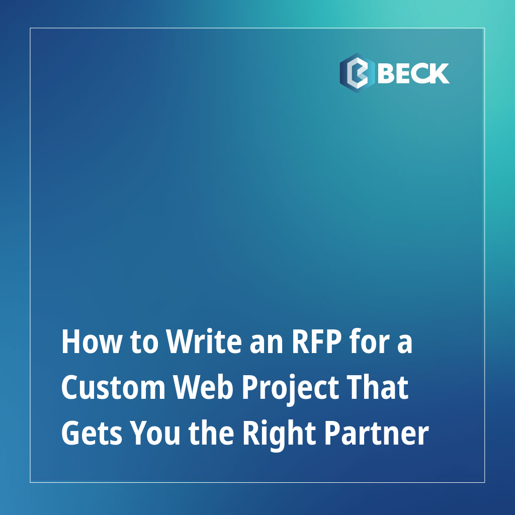 How to Write an RFP for a Custom Web Project That Gets You the Right Partner