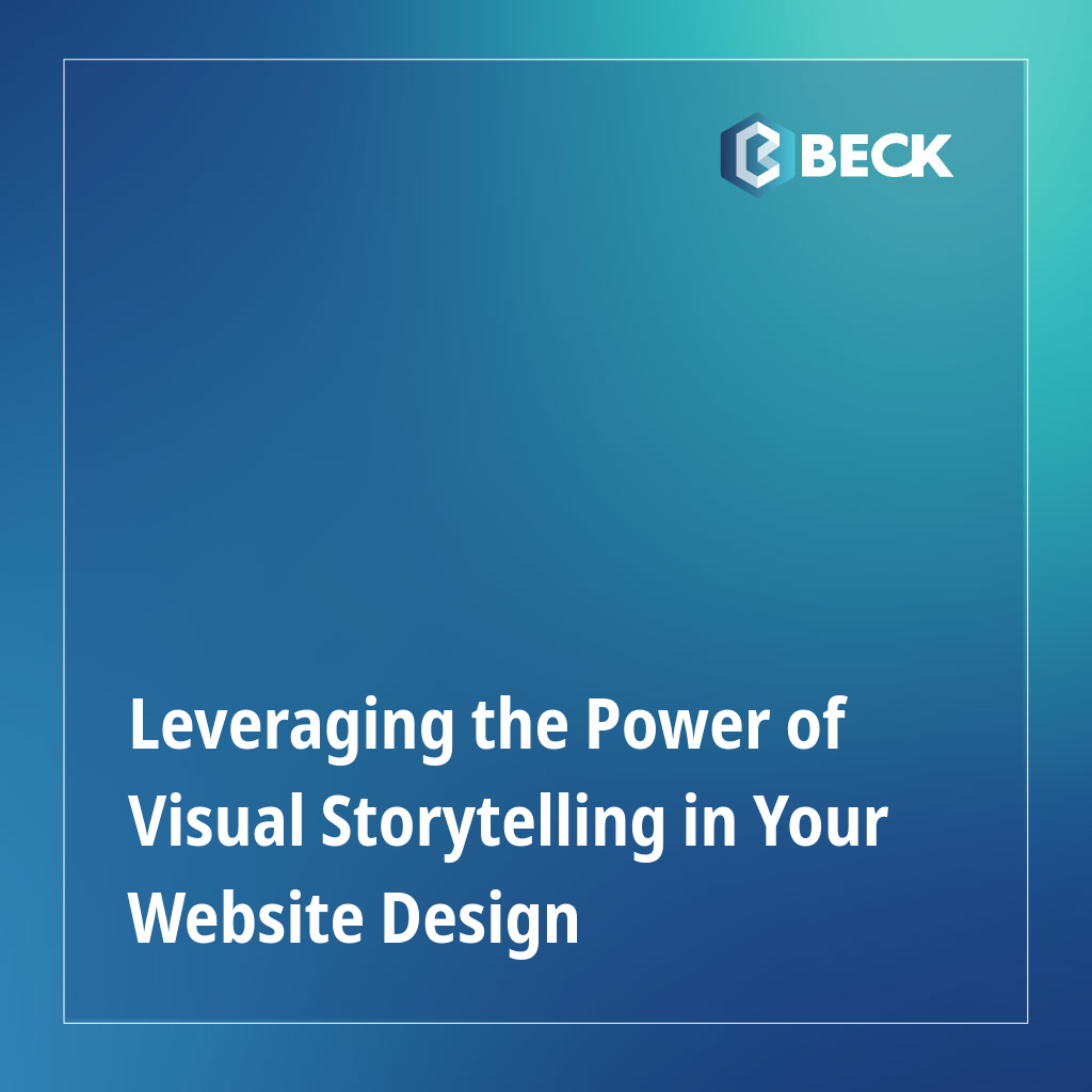 Leveraging the Power of Visual Storytelling in Your Website Design
