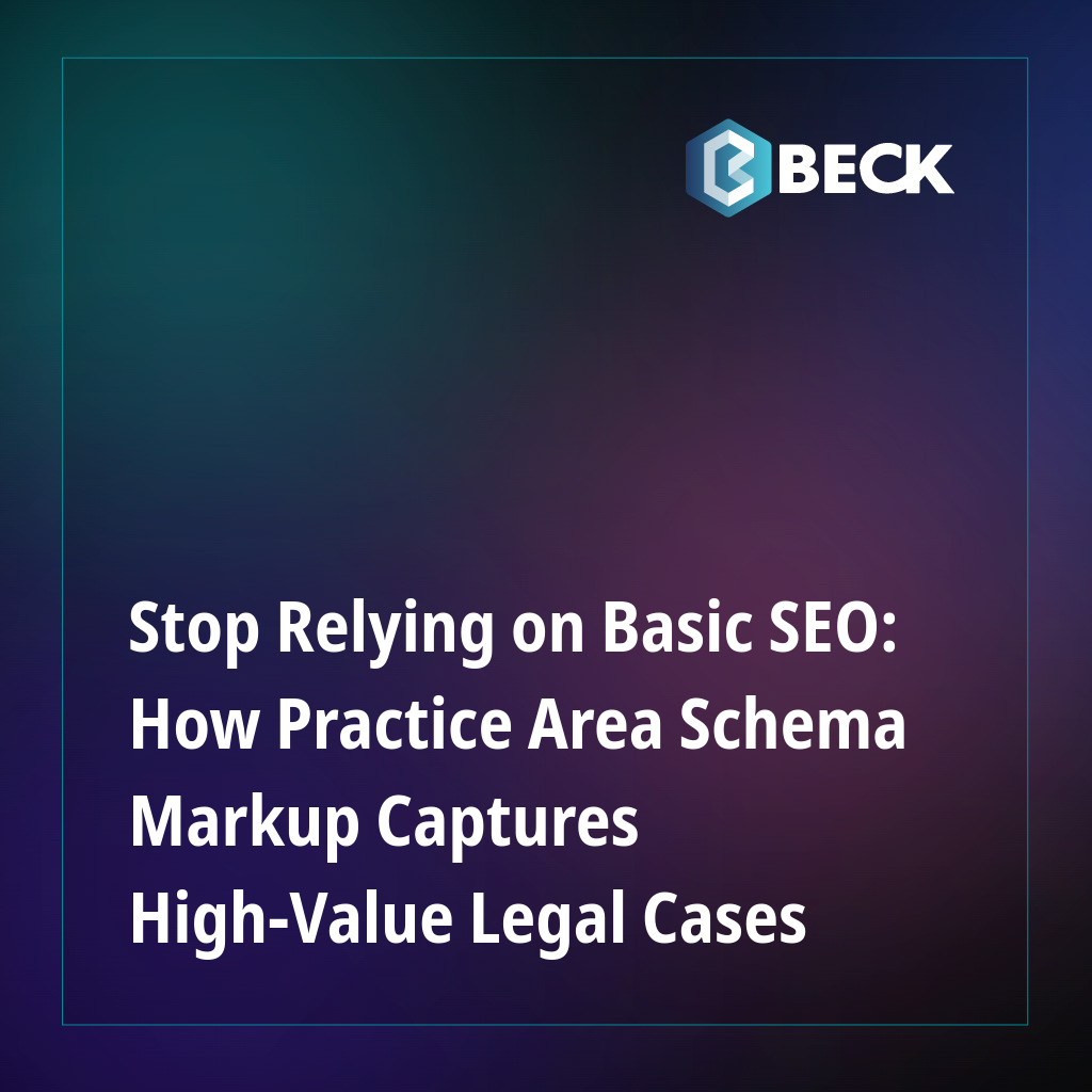 Stop Relying on Basic SEO: How Practice Area Schema Markup Captures High-Value Legal Cases