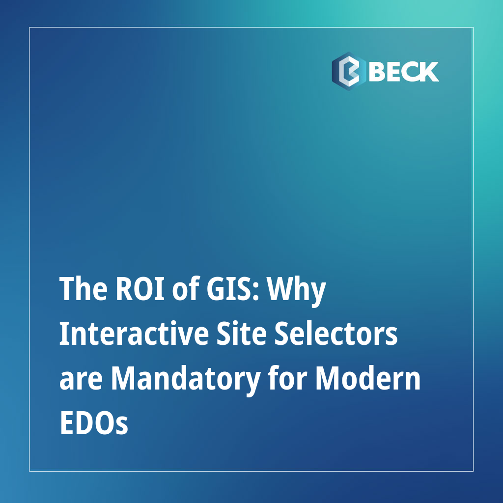 The ROI of GIS: Why Interactive Site Selectors are Mandatory for Modern EDOs
