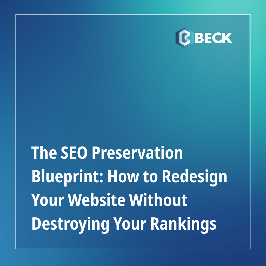The SEO Preservation Blueprint: How to Redesign Your Website Without Destroying Your Rankings