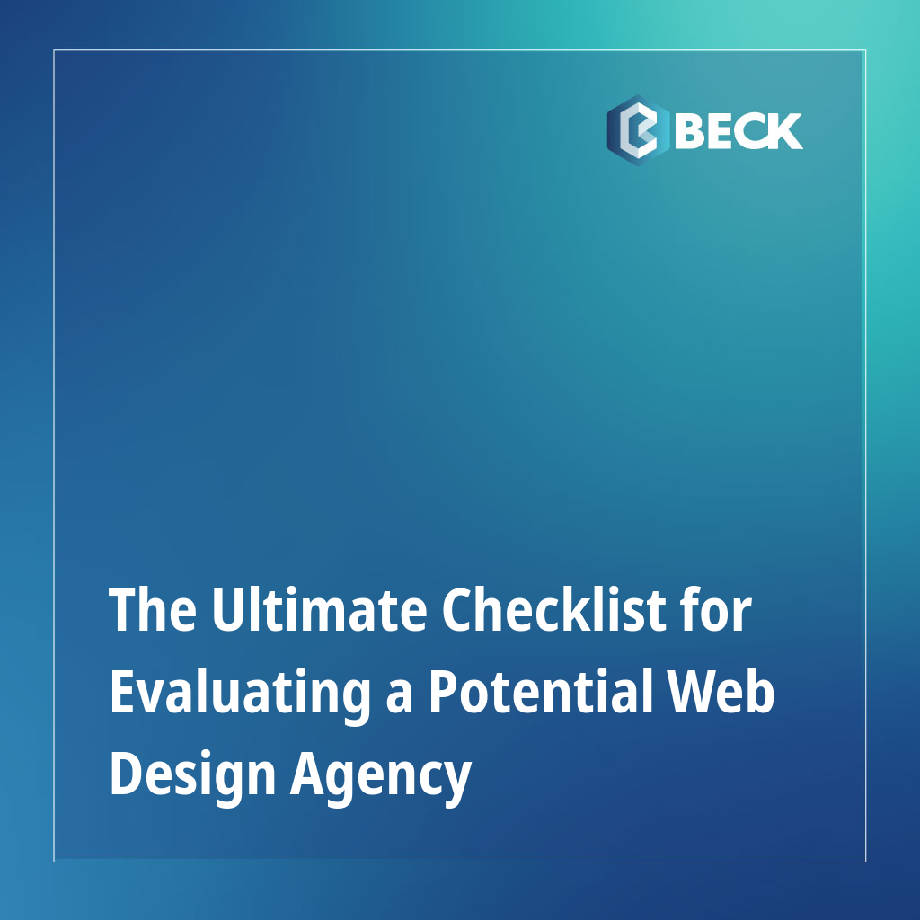 The Ultimate Checklist for Evaluating a Potential Web Design Agency